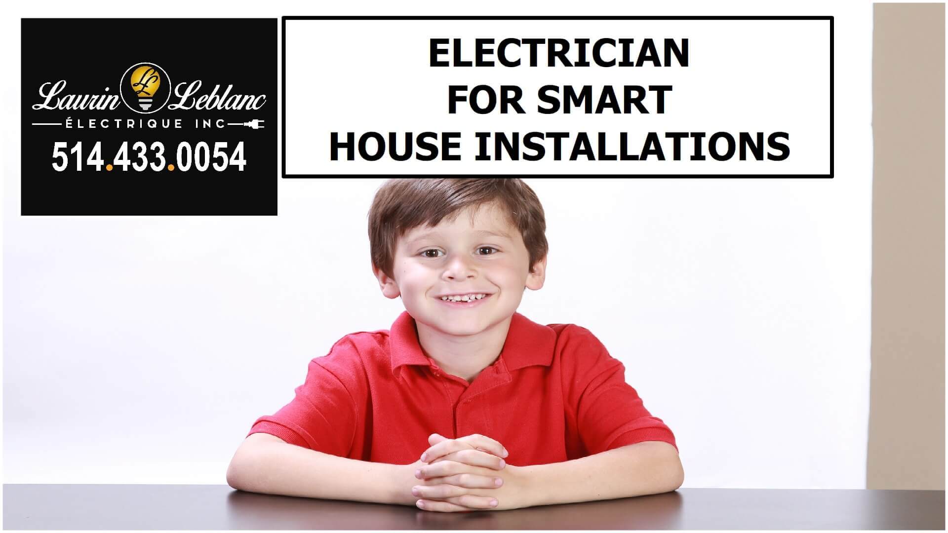 Electrician Smart Home in Chomedey