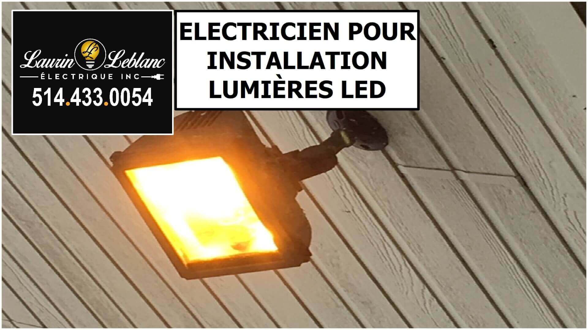 Installation Eclairage LED à Vaudreuil