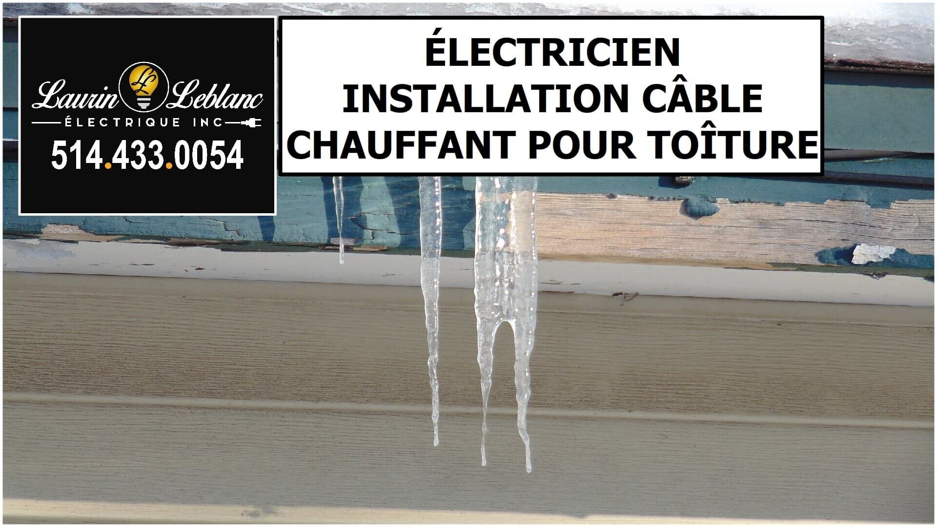 Installation Cable Chauffant Toit à Montreal